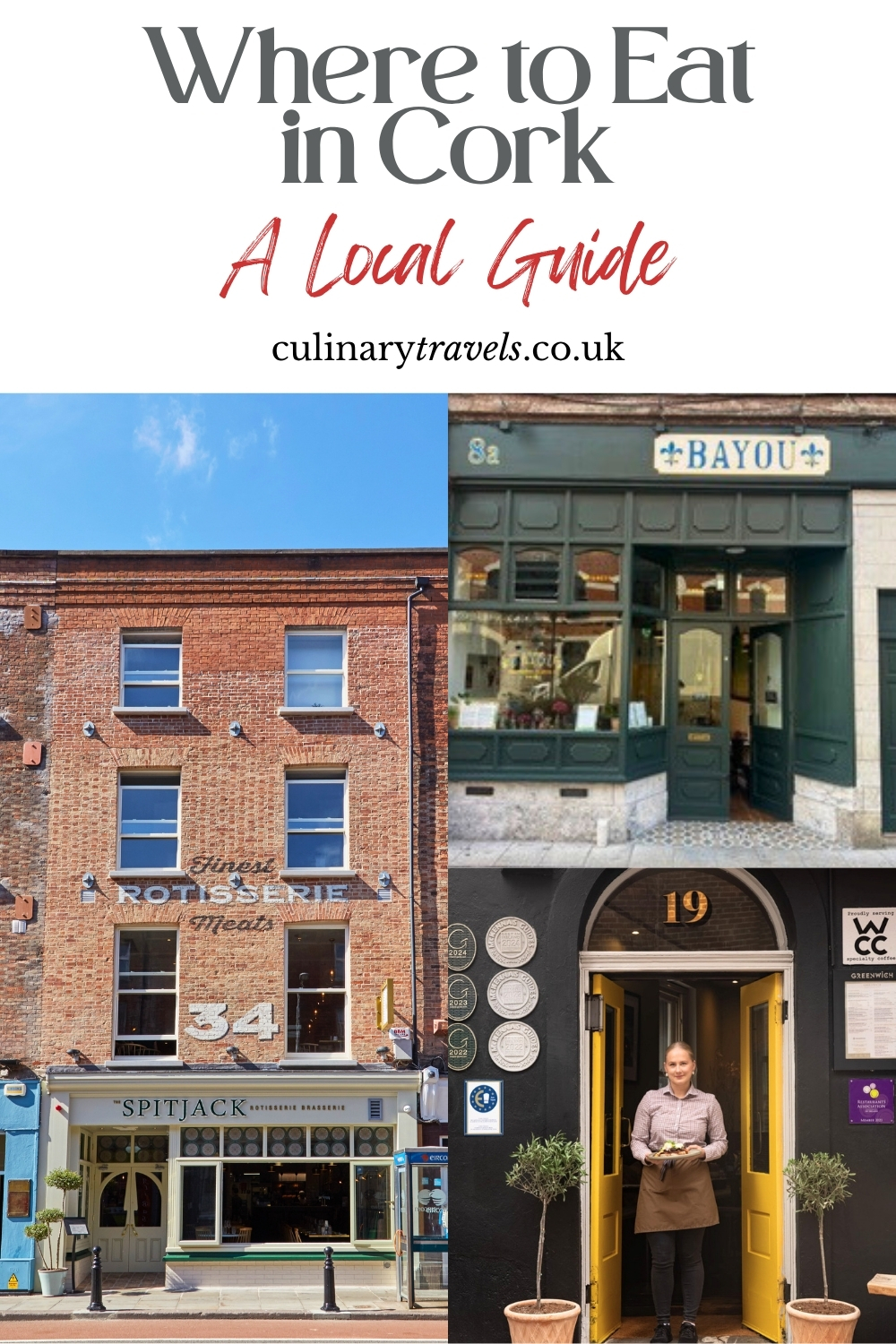Pinterest graphic for a local guide to where to eat in Cork, featuring The SpitJack, Bayou and Greenwich Caf&eacute;