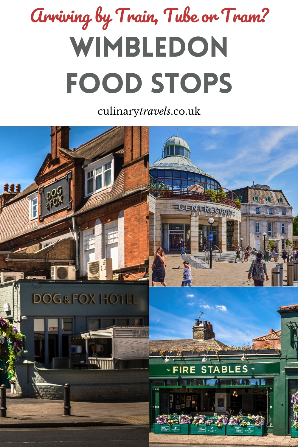 Pinterest pin for food stops near Wimbledon when arriving by train, Tube or tram, showing Wimbledon pubs, Centre Court and local restaurant options.